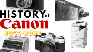 History of Canon from 1933-2020 | All Devices & Gadgets made by Canon | Evolution of Canon