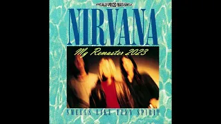 Nirvana   Smells Like Teen Spirit (Remaster 2023 by Mg)