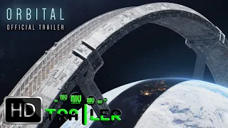 ORBITAL 2022 Trailer
