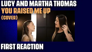 Musician/Producer Reacts to "You Raised Me Up" (Cover) by Lucy & Martha Thomas