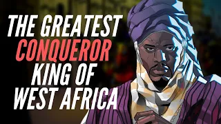 Who Was The Greatest Conqueror King of West Africa?