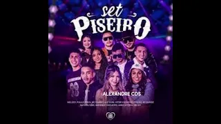 SET PISEIRO ‐ Melody, Anny Vitoria, Paulo Pires, Nayara Yume, Danny, Luiz, Vitor, Barão e Maninho