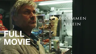 ZUSAMMEN ALLEIN - Full Movie