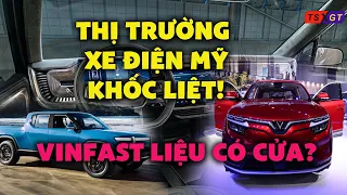 Thị trường xe điện Mỹ cạnh tranh khốc liệt, tương lai của xe điện Vinfast sẽ ra sao?