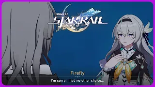 Firefly / Sam reveals why she tricked Trailblazer - Honkai Star Rail 2.2