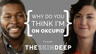 Why Do You Think I Am On OkCupid? | {THE AND} Michelle & David