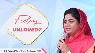 Feeling unloved? | Sis. Evangeline Paul Dhinakaran | Jesus Calls