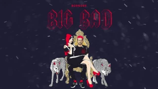 Big Bad (Lyric Video)