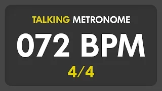 72 BPM - Talking Metronome (4/4)