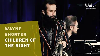 Wayne Shorter: "CHILDREN OF THE NIGHT" | Frankfurt Radio Big Band | Act Local | Jazz