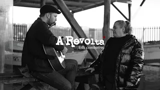 A Revolta - As Mareas Máis Longas (Live)