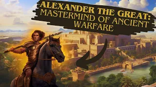 Alexander the Great: Master of Strategy