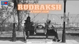 Rudraksh Short Film| ACFM Semister End Project | AISFM | www.ronakrising.com | Ronak Rising
