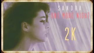 Sandra - One More Night (Official Video 1990) 2K