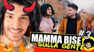 MAMMA BISE SULLA GENTE #3 | Matt & Bise