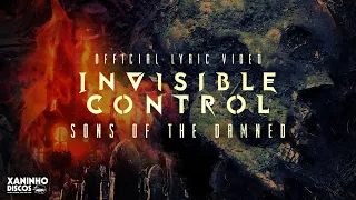 INVISIBLE CONTROL - Sons of the Damned (Official Lyric Video) | Xaninhodiscos