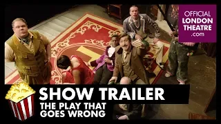 Trailer: The Play That Goes Wrong