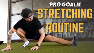 Pro Goalie STRETCHING ROUTINE