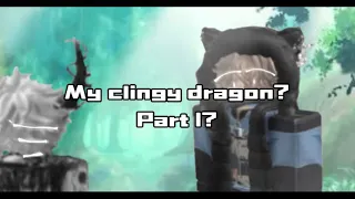 My Clingy Dragon?/ Roblox Gay Story/ New Story!/ Part 1
