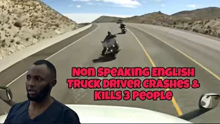 Thousands Of Truck Drivers Are Angry At Non Speaking English Driver For Dashcam Video