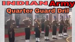 The Best Quarter Guard Dril by indian Army jwan 2021