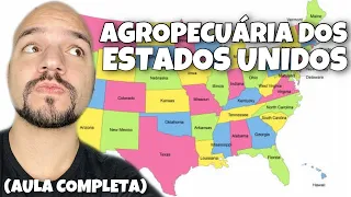 Agricultura e pecuária dos Estados Unidos (AULA COMPLETA) | Ricardo Marcílio