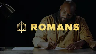 Romans: The Bible Explained