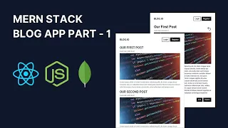 Build a FullStack Blog App using MERN ( react, node, mongo, express) Part - 1