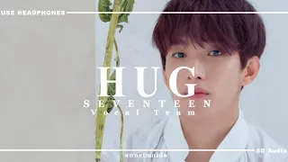 SEVENTEEN(세븐틴) - HUG [8D AUDIO] USE HEADPHONES 🎧