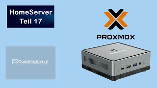 Proxmox HomeServer Teil 17   Installation von OMV