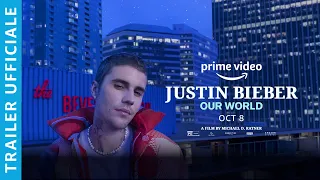 JUSTIN BIEBER: OUR WORLD | TRAILER UFFICIALE | AMAZON PRIME VIDEO