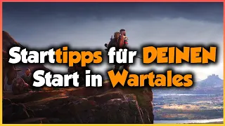 Starttipps für WARTALES 🍵 GUIDE