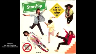 Starship We Built This City Escay Extended Version