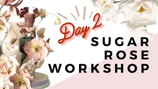 Day 2 of 3- Majolica Rose Workshop [REPLAY]
