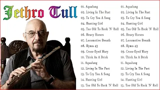 Very Best Hits Anthology Of Jethro Tull Jethro Tull - Greatest Hits Playlist 2022