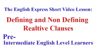 Pre-Intermediate: Defining Relative Clause