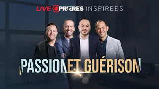 LIVE de Prières Inspirées — PASSION et GUÉRISON