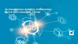 SYSPRO | Re-engineering business operations in the post pandemic future webinar