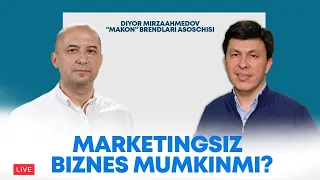 🔴 Marketingsiz biznes qilish mumkinmi? -  Diyor Mirzaahmedov bilan suhbat | 28-son