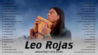 Leo Rojas Greatest Hits Full Album 2020 - Best of Pan Flute - Leo Rojas Sus Exitos 20201