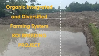 Part-2 Organic Integrated and Diversified Farming System "KOI BREEDING PROJECT"