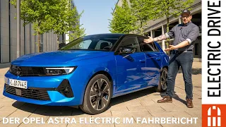 2023 Opel Astra Electric Fahrbericht | Test Verbrauch Reichweite Preis Leistung Probefahrt