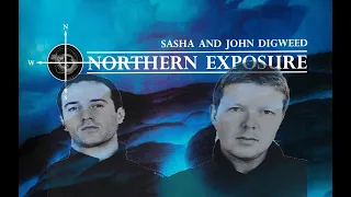 Sasha & John Digweed • Northern Exposure • North & South • Disc 1 & 2 • FULL MIX