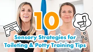 10 Sensory Strategies for Toileting & Potty Training Tips