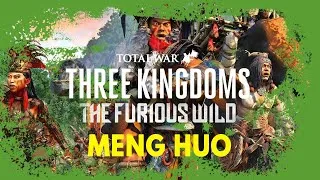 Total War: THREE KINGDOMS - The Furious Wild - Kampania Meng Huo