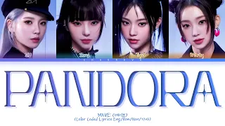 MAVE - PANDORA (1 HOUR LOOP) Lyrics | 1시간 가사