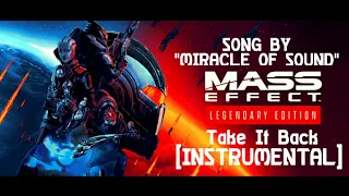 Miracle Of Sound - [Mass Effect Legendary Edition Song] "Take It Back" (INSTRUMENTAL)