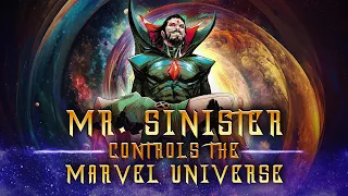 Mister Sinister Takes Control of the Marvel Universe!