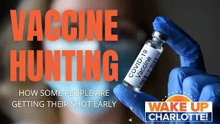 Vaccine Hunting: How some people get the COVID vaccine early
