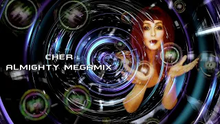 Cher - Almighty Megamix (2021 Remaster - Fan Music Video)